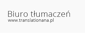 Biuro tłumaczeń - translationana.pl